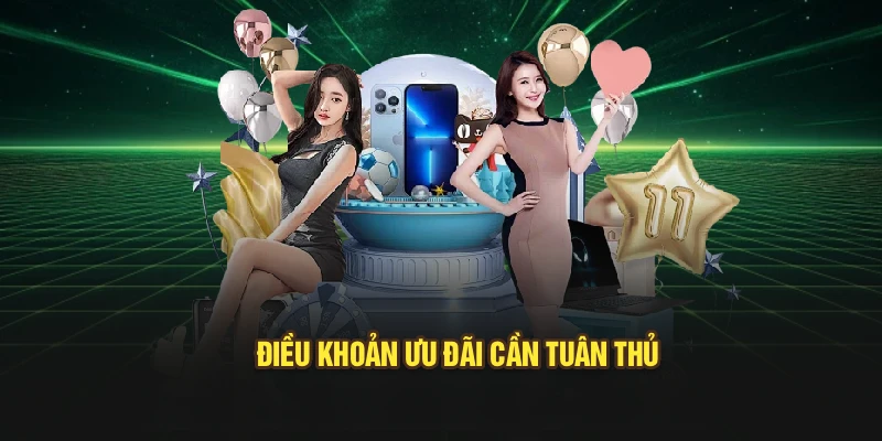 Điều khoản ưu đãi cần tuân thủ