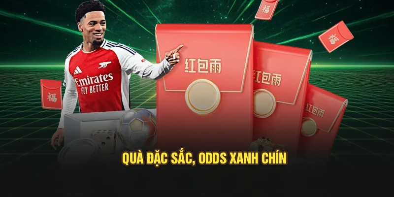 Quà đặc sắc, odds xanh chín